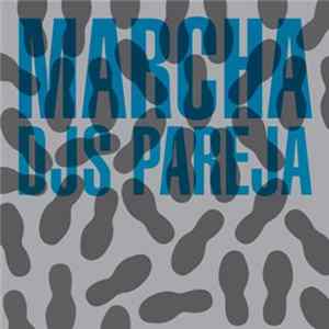 DJs Pareja - Marcha flac