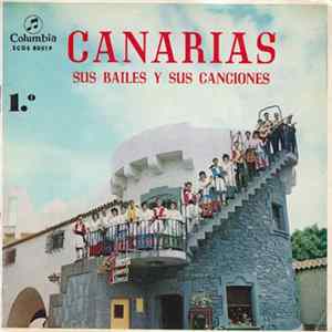 Agrupacion Folklorica "Roque Nublo" - Canarias Sus Bailes Y Sus Canciones 1.° flac