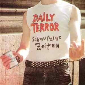 Daily Terror - Schmutzige Zeiten flac