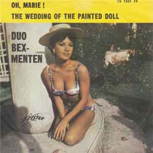 Duo Bex-Menten - Oh, Marie ! / The Wedding Of The Painted Doll flac