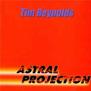 Tim Reynolds - Astral Projection flac