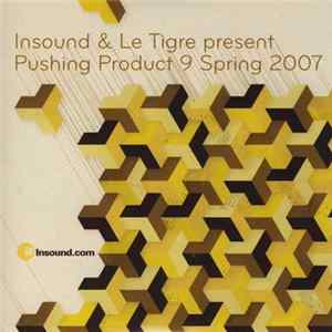 Various - Insound & Le Tigre Present Pushing Product 9 Spring 2007 flac