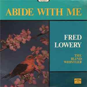 Fred Lowery - Abide With Me flac