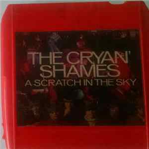 The Cryan' Shames - A Scratch In The Sky flac