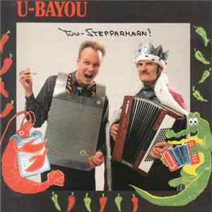 U-Bayou - Tuu-Steppaamaan! flac