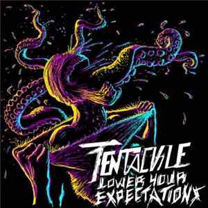 Tentackle - Lower Your Expectations flac