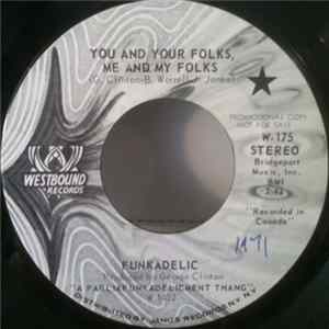 Funkadelic - You And Your Folks, Me And My Folks / Funky Dollar Bill flac