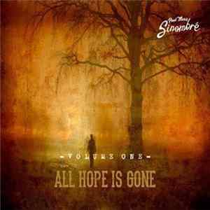 Paul Miro - Sinombré Volume I: All Hope is Gone flac