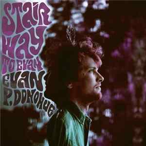 Evan P. Donohue - Stairway To Evan flac
