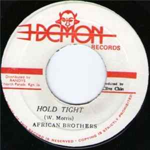 African Brothers - Hold Tight / Tight Dub flac