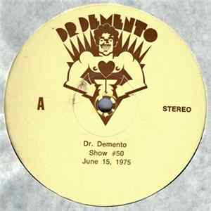 Dr. Demento - Dr. Demento Show #50 June 15, 1975 flac