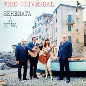 Trio Universal - Serenata A Zena flac