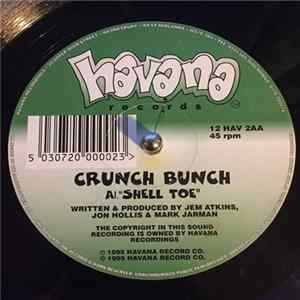Crunch Bunch - Shell Toe / Power Of Emotion flac
