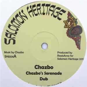 Chazbo / I Jah Salomon - Chazbo's Serenade / Horns From The Earth flac