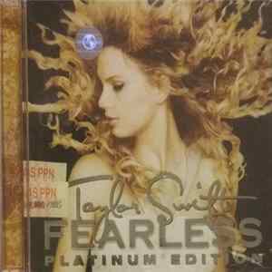 Taylor Swift - Fearless Platinum Edition flac