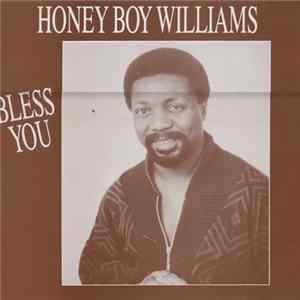 Honey Boy Williams - Bless You flac