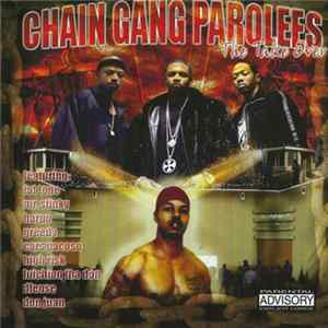 Chain Gang Parolees - The Take Over flac