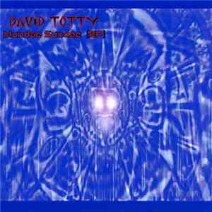 David Totty - Mundae Sundae EP flac