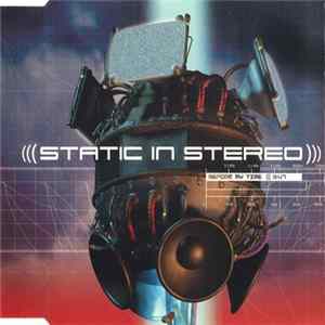 Static In Stereo - Before My Time flac