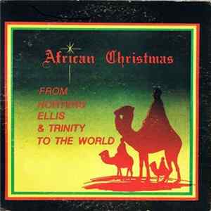 Hortens Ellis & Trinity - African Christmas flac