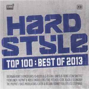 Various - Hardstyle Top 100 : Best Of 2013 flac