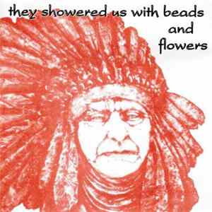 Various - They Showered Us With Beads And Flowers flac