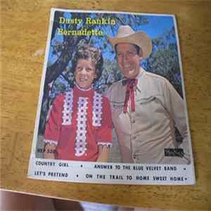 Dusty Rankin - Dusty Rankin & Bernadette flac