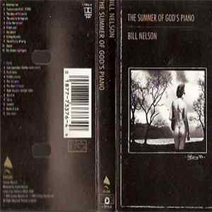 Bill Nelson - The Summer Of God's Piano flac