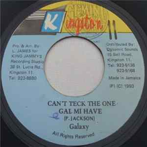 Galaxy - Can't Teck The One Gal Mi Have flac
