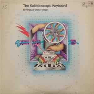 Dick Hyman - The Kaleidoscopic Keyboard flac