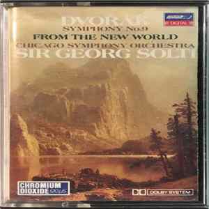 Dvořák / Chicago Symphony Orchestra, Sir George Solti - Symphony No.9 From The New World flac