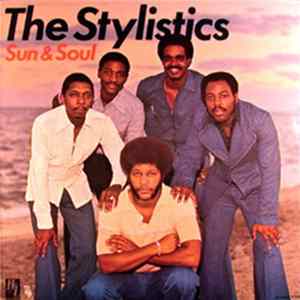 The Stylistics - Sun & Soul flac