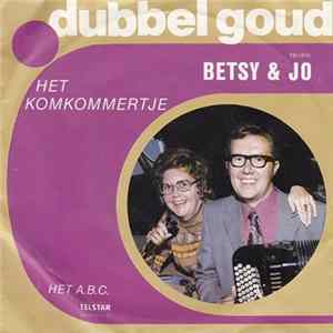 Betsy & Jo - Het Komkommertje / Het A.B.C. flac