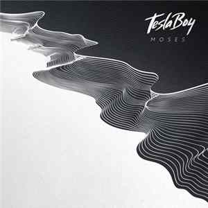 Tesla Boy - Moses flac