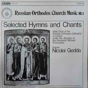 Choir Of The Russian Orthodox Cathedral In London - Russian Orthodox Church Music Vol. 8 - Selected Hymns And Chants flac