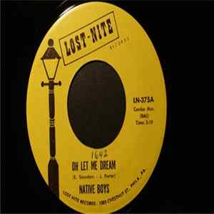 Native Boys - Oh Let Me Dream / I've Got A Feeling flac