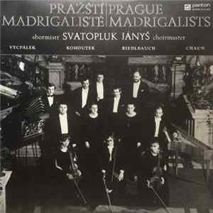 Prague Madrigal Singers - Pražští Madrigalisté flac