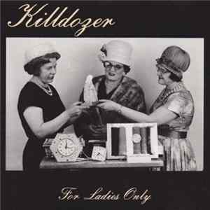Killdozer - For Ladies Only flac