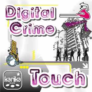 Digital Crime - Touch flac