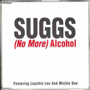 Suggs Featuring Louchie Lou & Michie One - (No More) Alcohol flac