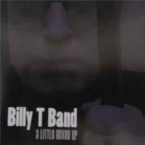Billy T Band - A Little Mixed Up flac