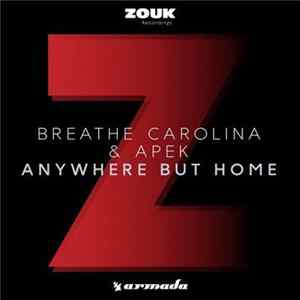 Breathe Carolina & APEK - Anywhere But Home flac