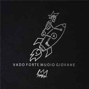 Dari - Vado Forte Muoio Giovane flac