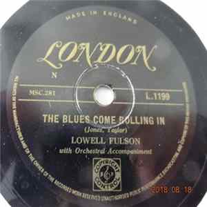 Lowell Fulsom - The Blues Come Rolling In flac