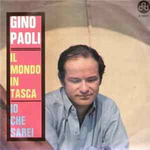 Gino Paoli - Il Mondo In Tasca / Io Che Sarei flac
