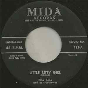 Bill Bell And The 4 Unknowns - Little Bitty Girl flac