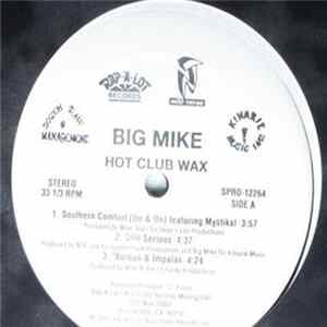 Big Mike - Hot Club Wax flac