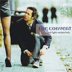 The Convent - Red Light Melancholy flac