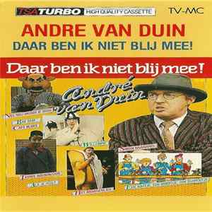 André van Duin - Daar Ben Ik Niet Blij Mee! flac