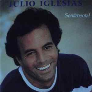 Julio Iglesias - Sentimental flac
